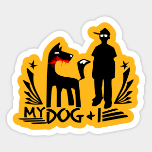 My dog & I Sticker